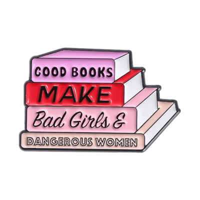The "Good Books Make Bad Girls &amp; Dangerous Women" Enamel Pin is a small, stylish brooch featuring a stack of stylised books with text on the spines forming this very excellent and appropriate slogan. So true! Grab yours today!